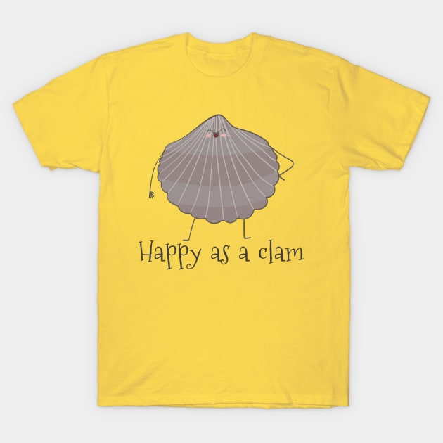 Funny Happy As A Clam Gift T-Shirt by Dreamy Panda Designs